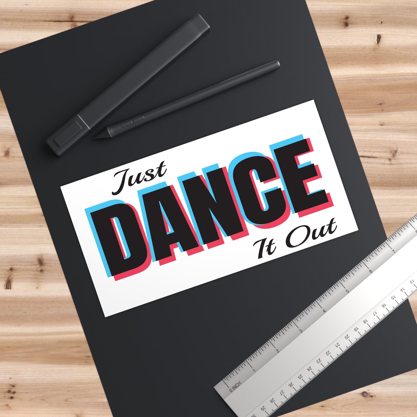 Just Dance It Out Bumper/Window Sticker
